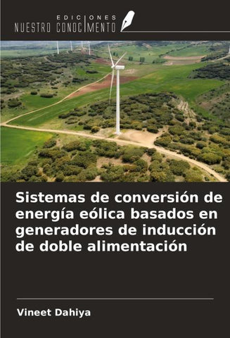 Sistemas de conversión de energía eólica basados en generadores de inducción de doble alimentación