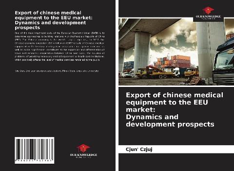 Export of chinese medical equipment to the EEU market: Dynamics and development prospects