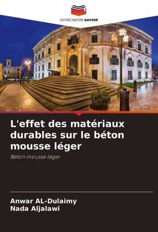 L'effet des matériaux durables sur le béton mousse léger