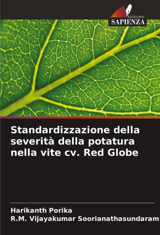 Standardizzazione della severità della potatura nella vite cv. Red Globe