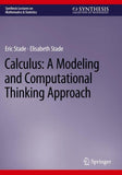 Calculus: A Modeling and Computational Thinking Approach