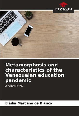 Metamorphosis and characteristics of the Venezuelan education pandemic