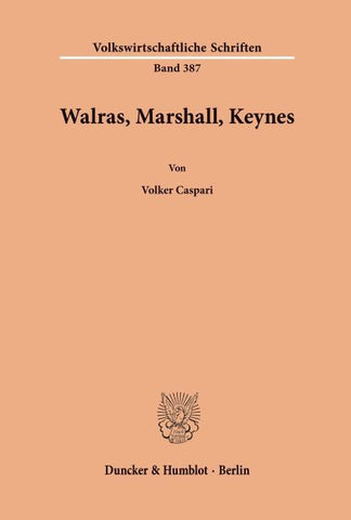 Walras, Marshall, Keynes.