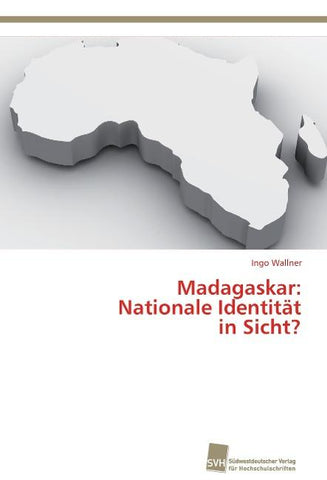 Madagaskar: Nationale Identität in Sicht?