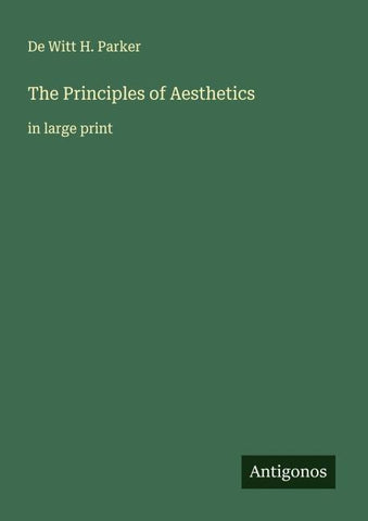The Principles of Aesthetics
