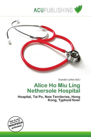 Alice Ho Miu Ling Nethersole Hospital