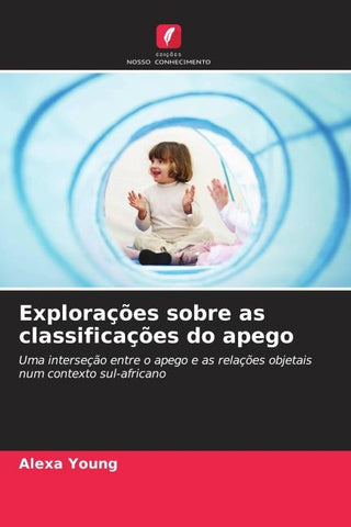 Explorações sobre as classificações do apego
