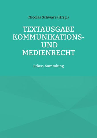 Textausgabe Kommunikations- und Medienrecht