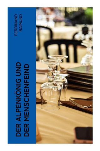 Der Alpenkönig und der Menschenfeind