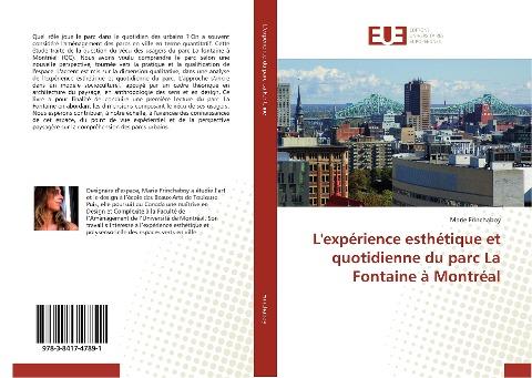 L'expérience esthétique et quotidienne du parc La Fontaine à Montréal