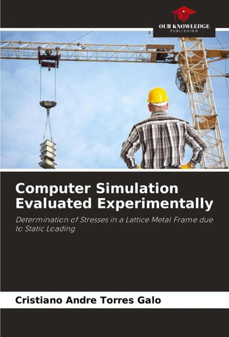 Computer Simulation Evaluated Experimentally