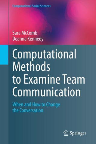 Computational Methods to Examine Team Communication
