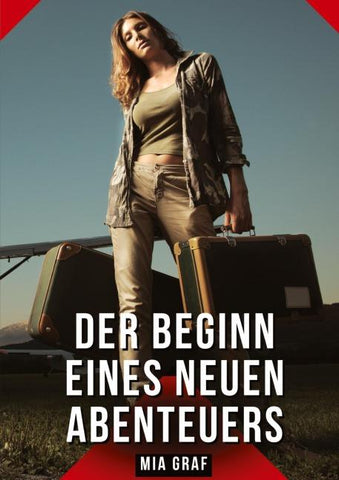 Der Beginn eines neuen Abenteuers