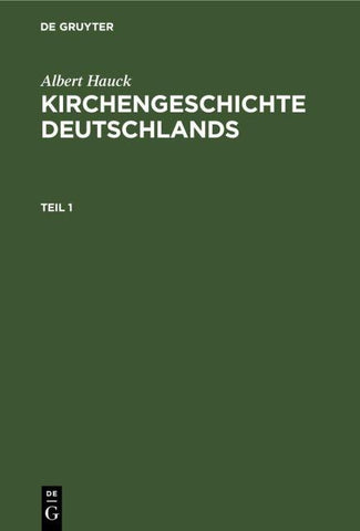 Kirchengeschichte Deutschlands. Teil 1