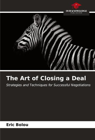 The Art of Closing a Deal