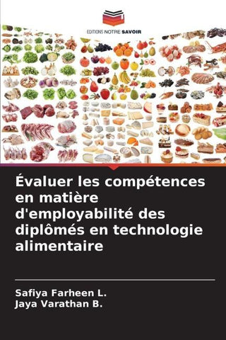 Évaluer les compétences en matière d'employabilité des diplômés en technologie alimentaire