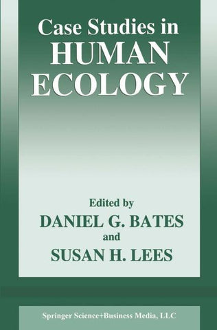 Case Studies in Human Ecology