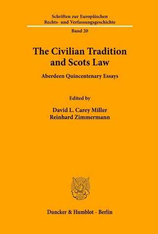 The Civilian Tradition and Scots Law.
