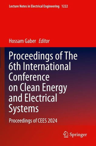 Proceedings of The 6th International Conference on Clean Energy and Electrical Systems