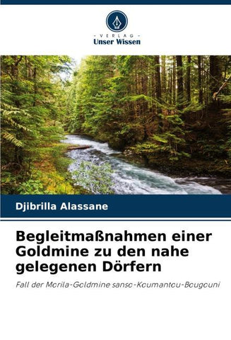 Begleitmaßnahmen einer Goldmine zu den nahe gelegenen Dörfern