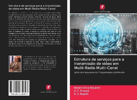 Estrutura de serviços para a transmissão de vídeo em Multi-Radio Multi-Canal
