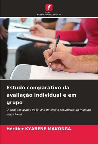 Estudo comparativo da avaliação individual e em grupo