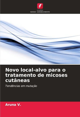 Novo local-alvo para o tratamento de micoses cutâneas