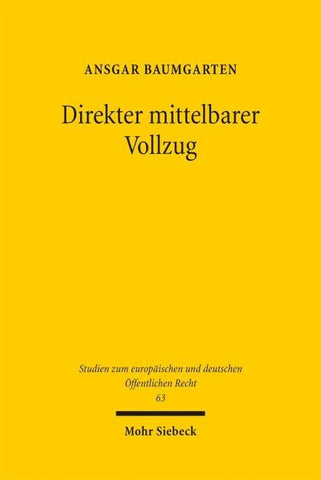 Direkter mittelbarer Vollzug