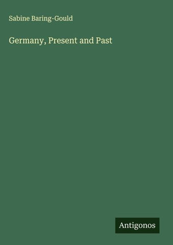 Germany, Present and Past
