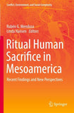Ritual Human Sacrifice in Mesoamerica