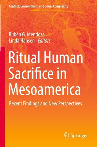 Ritual Human Sacrifice in Mesoamerica