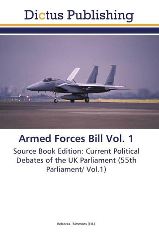 Armed Forces Bill Vol. 1