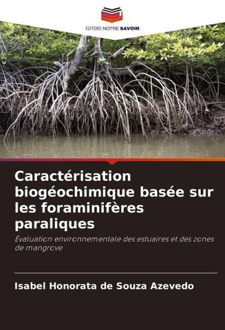 Caractérisation biogéochimique basée sur les foraminifères paraliques