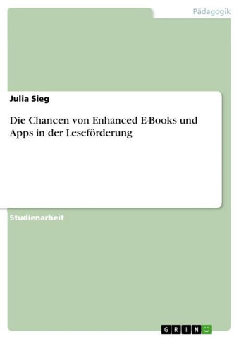 Die Chancen von Enhanced E-Books und Apps in der Leseförderung