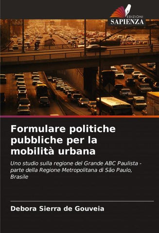 Formulare politiche pubbliche per la mobilità urbana