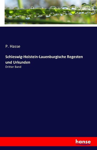 Schleswig-Holstein-Lauenburgische Regesten und Urkunden