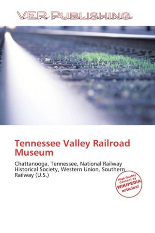 Tennessee Valley Railroad Museum