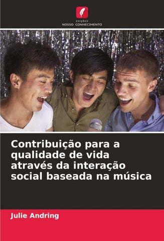 Contribuição para a qualidade de vida através da interação social baseada na música