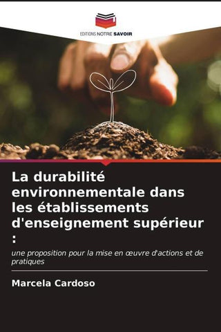 La durabilité environnementale dans les établissements d'enseignement supérieur :