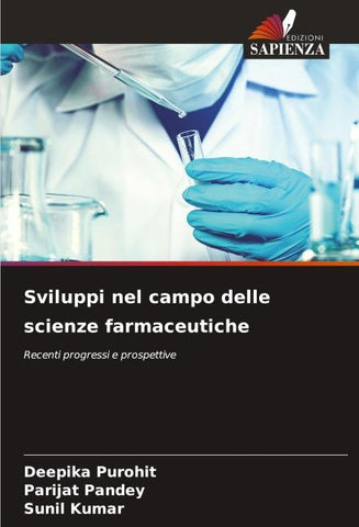 Sviluppi nel campo delle scienze farmaceutiche