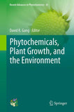 Phytochemicals, Plant Growth, and the Environment