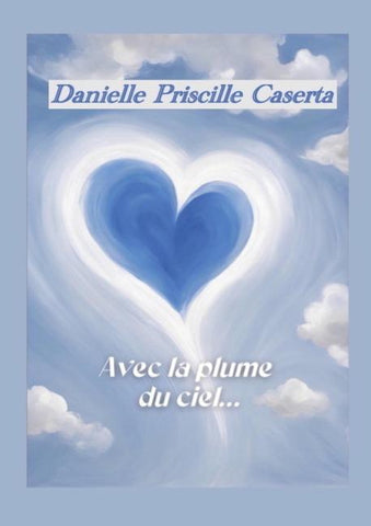 Avec la plume du ciel...