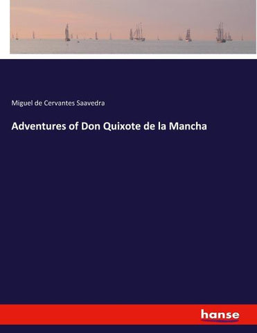 Adventures of Don Quixote de la Mancha