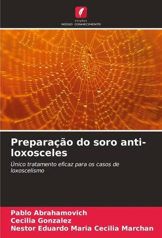 Preparação do soro anti-loxosceles