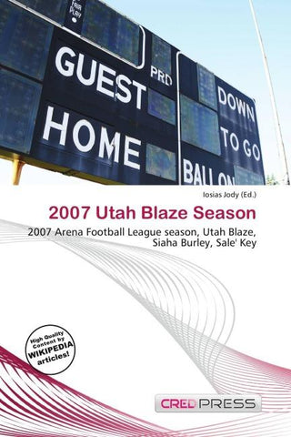 2007 Utah Blaze Season
