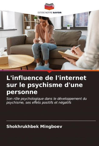 L'influence de l'internet sur le psychisme d'une personne