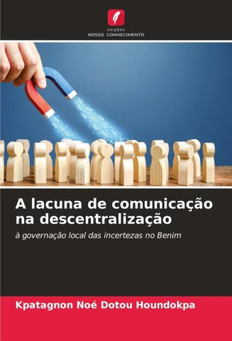 A lacuna de comunicação na descentralização