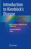 Introduction to Kienböck’s Disease
