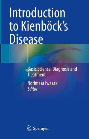 Introduction to Kienböck’s Disease