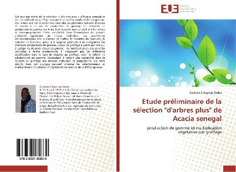 Etude préliminaire de la sélection "d'arbres plus" de Acacia senegal